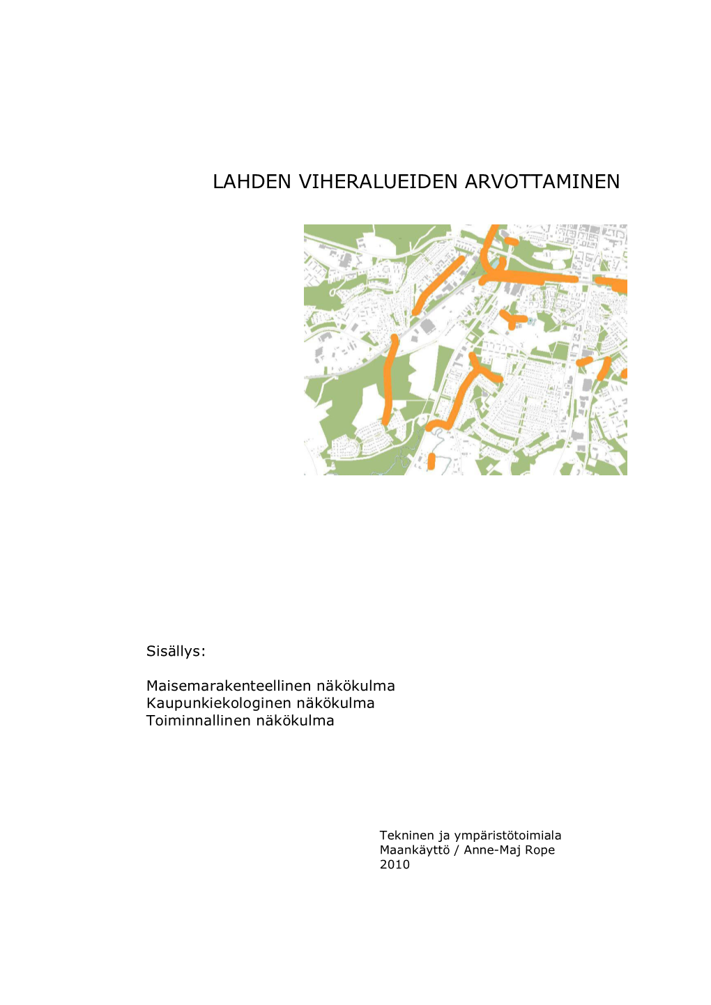 Lahden Viheralueiden Arvottaminen