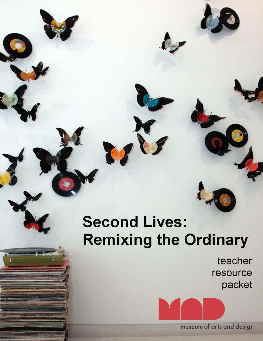 Second Lives: Remixing the Ordinary