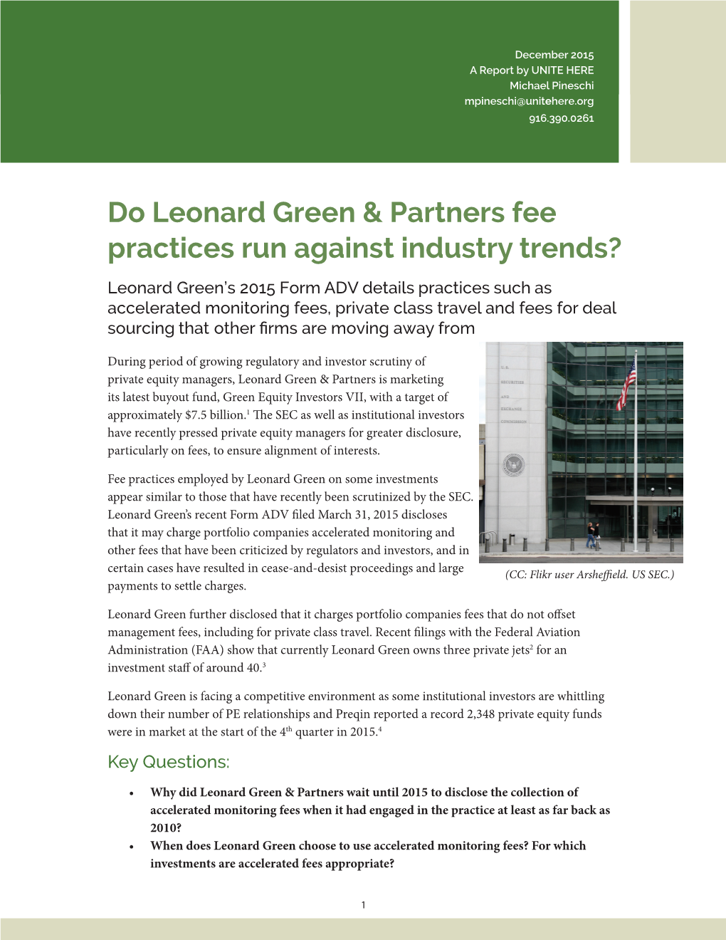 Do Leonard Green & Partners Fee Practices Run Against Industry Trends?