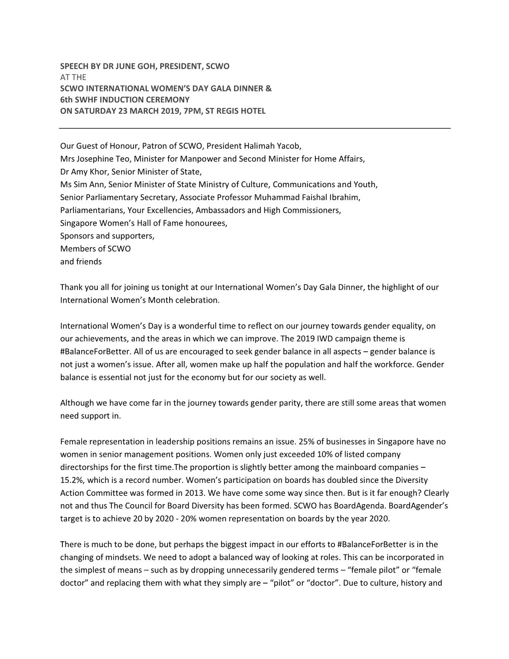 SPEECH by DR JUNE GOH, PRESIDENT, SCWO at the SCWO INTERNATIONAL WOMEN’S DAY GALA DINNER & 6Th SWHF INDUCTION CEREMONY on SATURDAY 23 MARCH 2019, 7PM, ST REGIS HOTEL