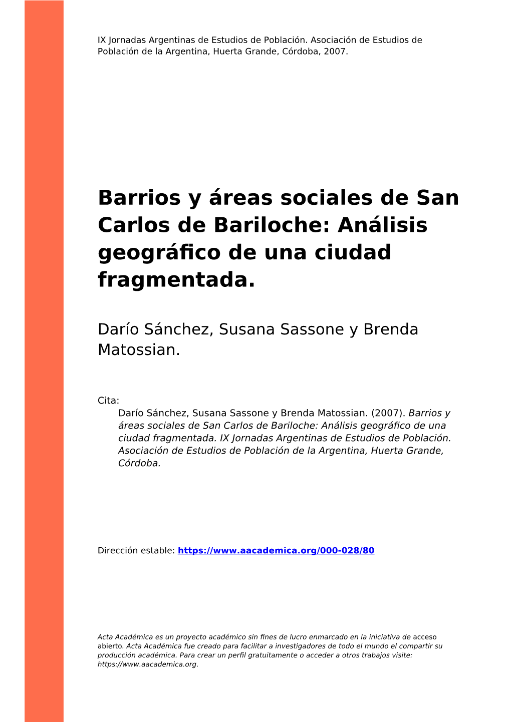 Barrios Y Áreas Sociales De San Carlos De Bariloche: Análisis Geográﬁco De Una Ciudad Fragmentada