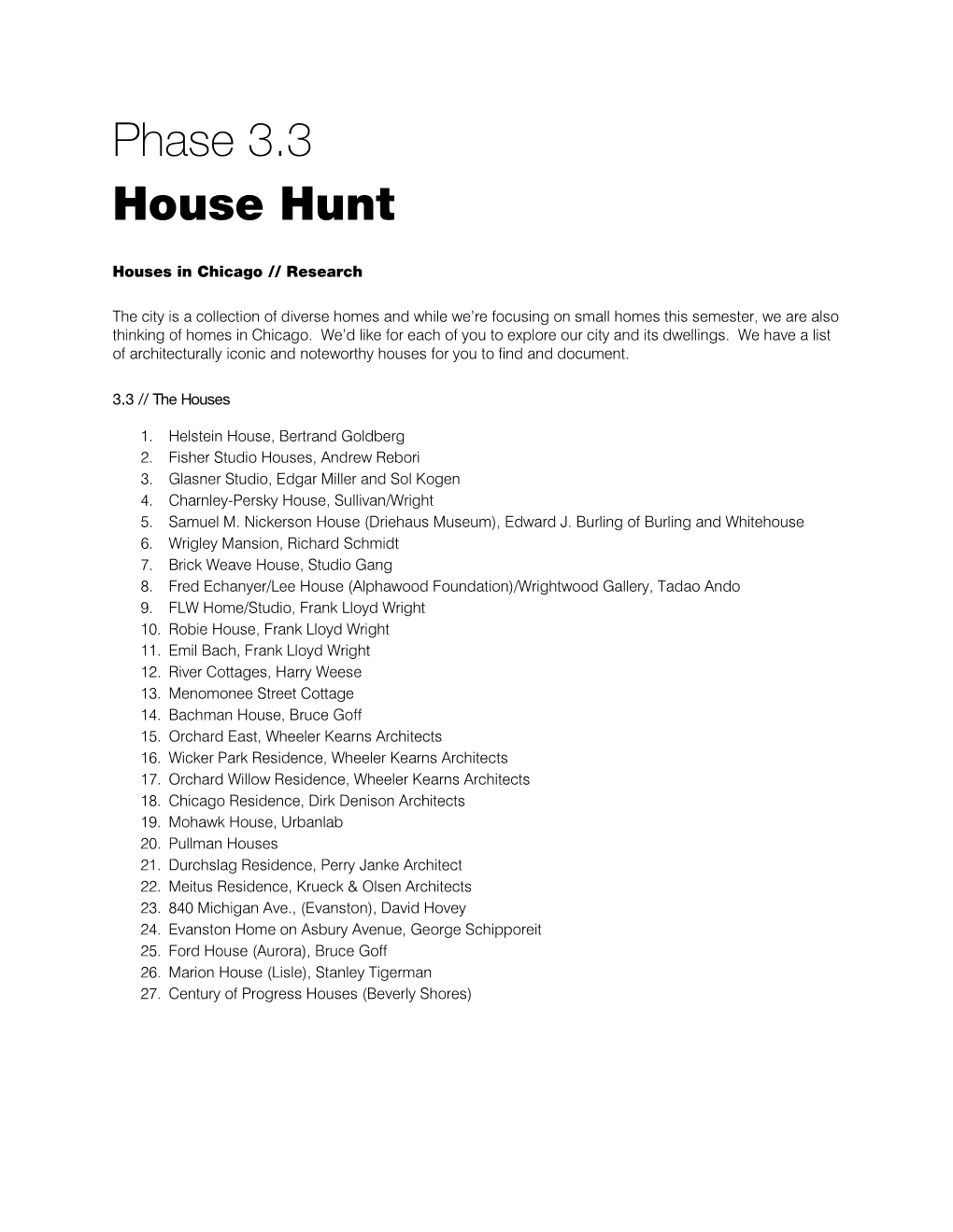 Phase 3.3 House Hunt