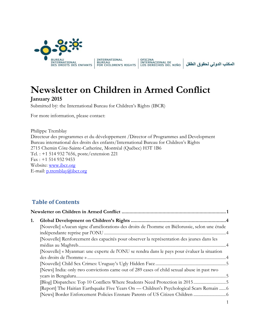 Newsletter on Children in Armed Conflict January 2015 Submitted By: the International Bureau for Children’S Rights (IBCR) for More Information, Please Contact