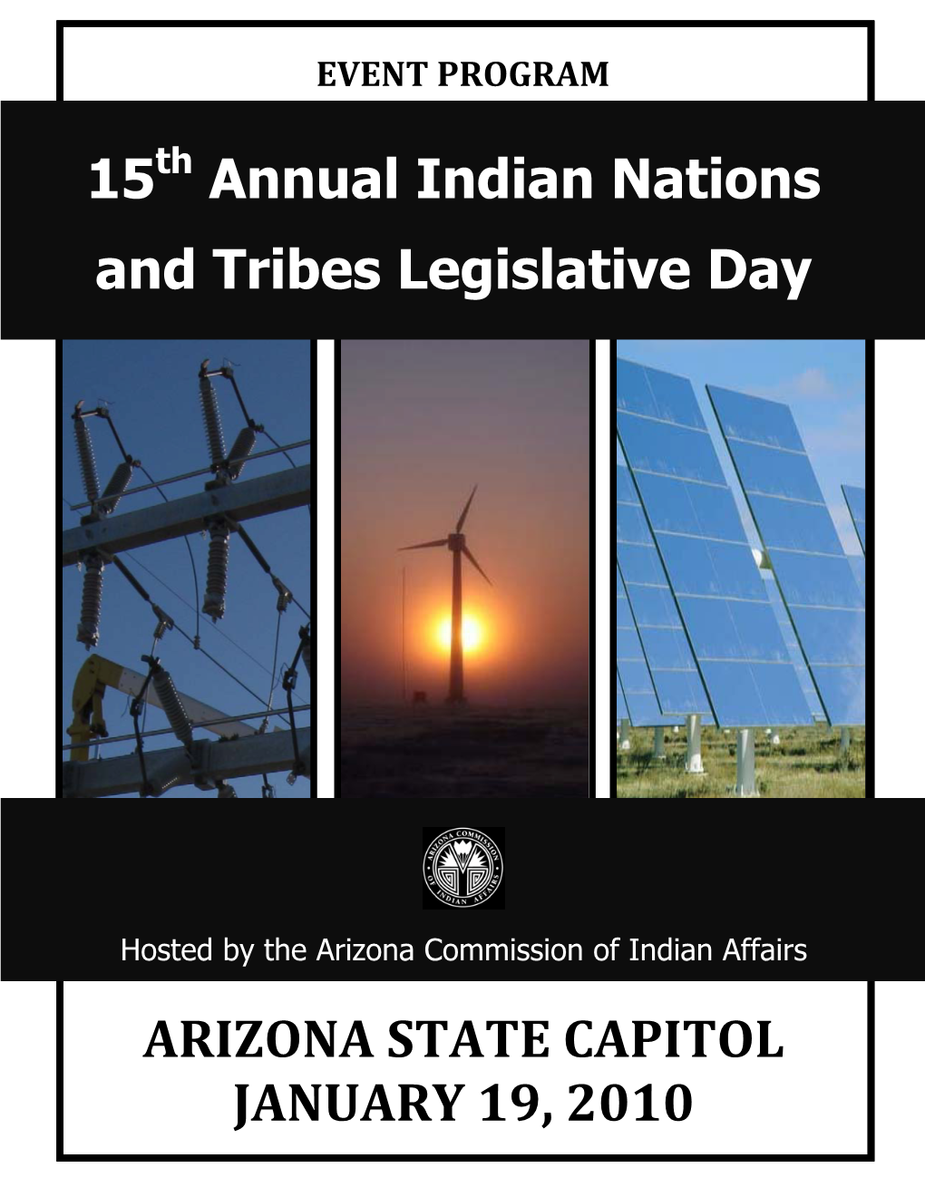 15 Annual Indian Nations and Tribes Legislative Day ARIZONA STATE