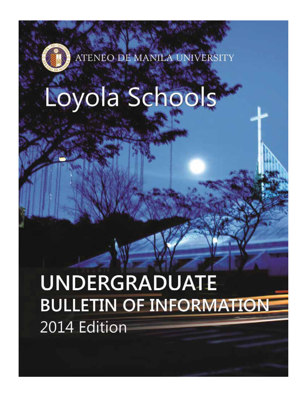 Loyola Schools Regulations 75 General Regulations 77 Academic Regulations 78