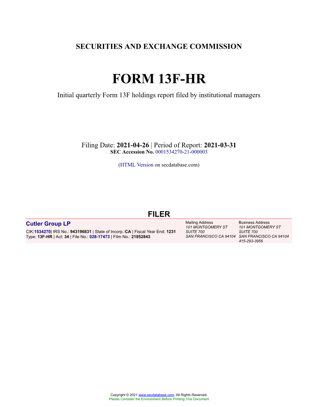 Cutler Group LP Form 13F-HR Filed 2021-04-26