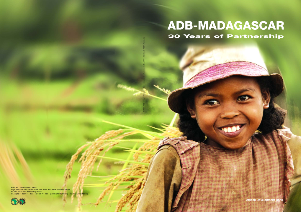 MADAGASCAR 30 Years of Partnership © 2007 - Afdb - Design, Unité Des Relations Extérieures Et De La Communication/JUST - Crédit Photo Afdb/J