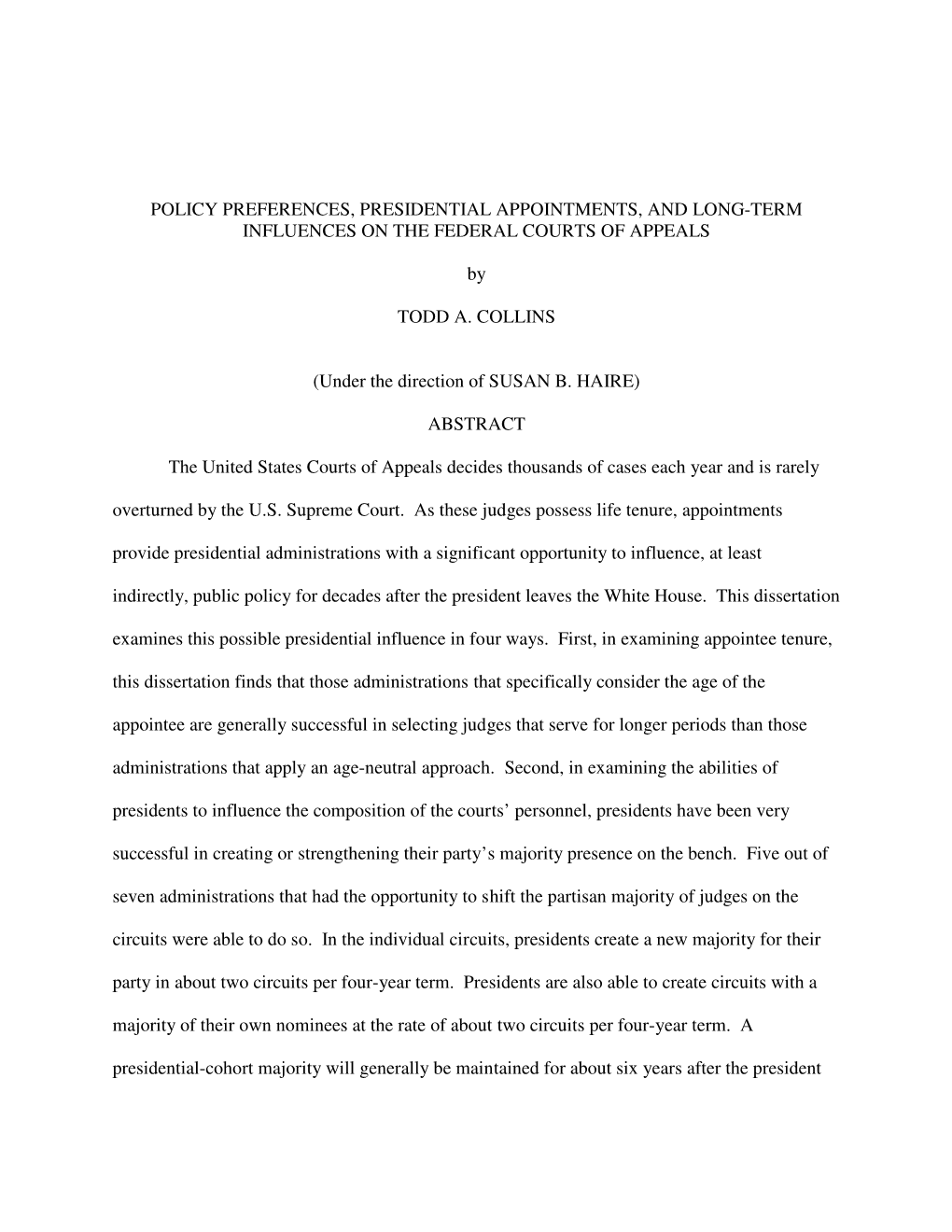 Policy Preferences, Presidential Appointments, and Long-Term Influences on the Federal Courts of Appeals