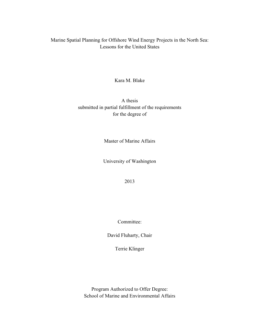 Marine Spatial Planning for Offshore Wind Energy Projects in the North Sea: Lessons for the United States