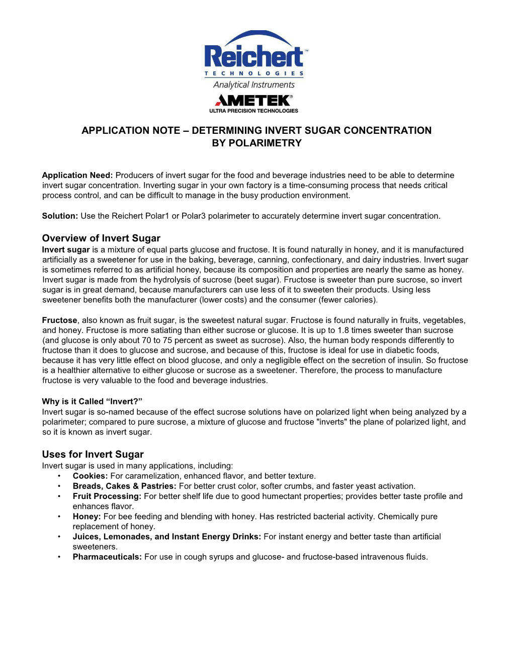 APPLICATION NOTE – DETERMINING INVERT SUGAR CONCENTRATION by POLARIMETRY Overview of Invert Sugar Uses for Invert Sugar