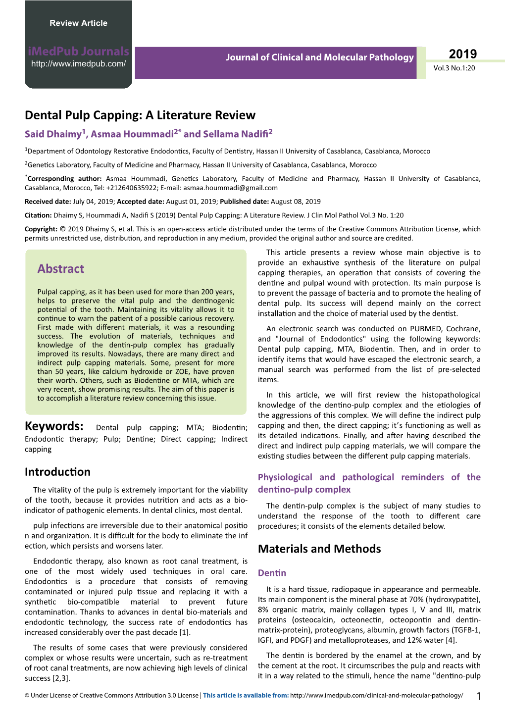 Dental Pulp Capping: a Literature Review Said Dhaimy1, Asmaa Hoummadi2* and Sellama Nadifi2