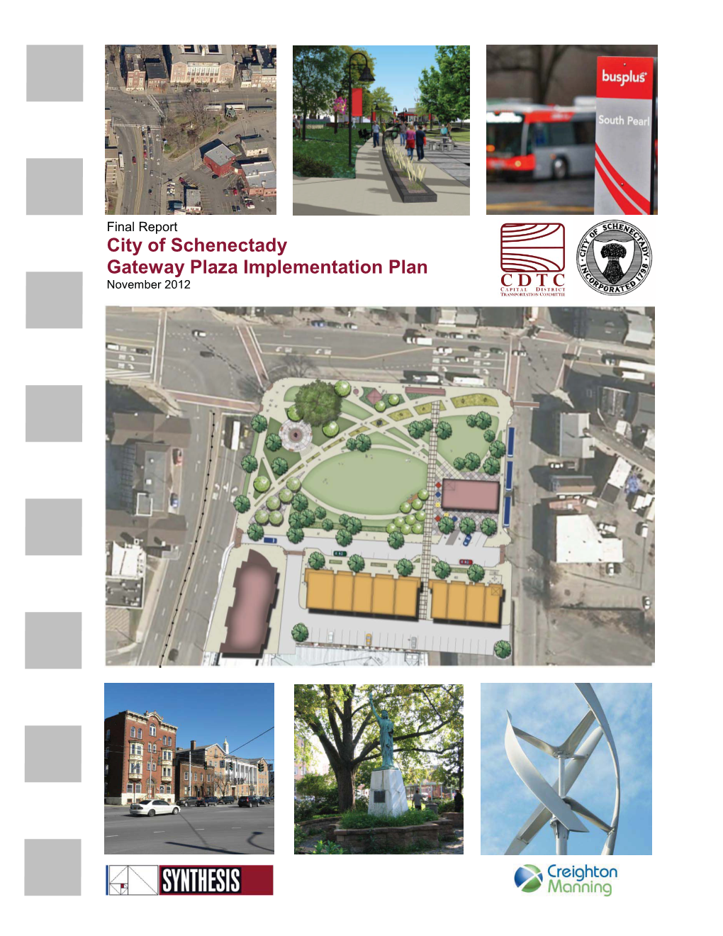 City of Schenectady Gateway Plaza Implementation Plan November 2012