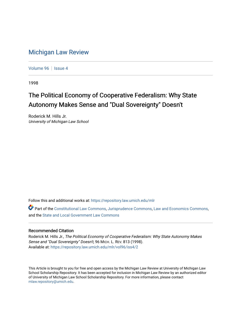 The Political Economy of Cooperative Federalism: Why State Autonomy Makes Sense and "Dual Sovereignty" Doesn't