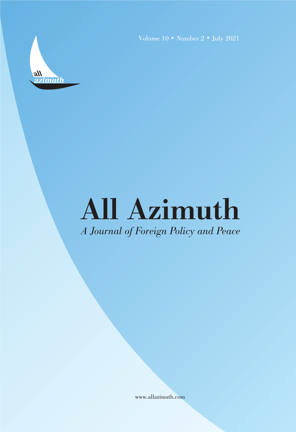 AZIMUTH: a Journal of Foreign Policy and Peace International Peer-Reviewed Journal, Published Biannually