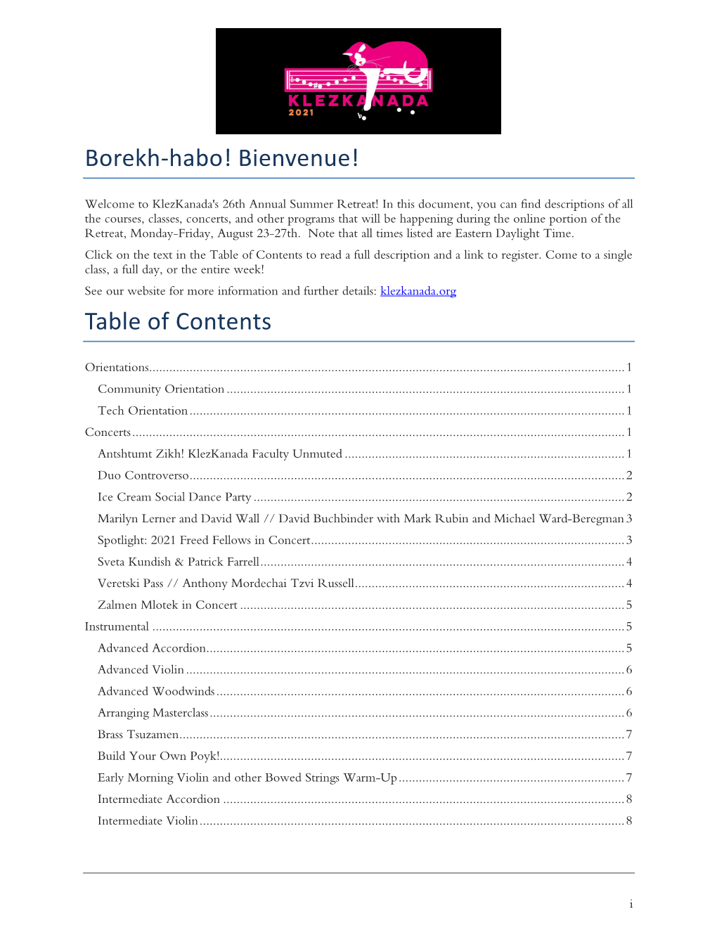 Borekh-Habo! Bienvenue! Table of Contents