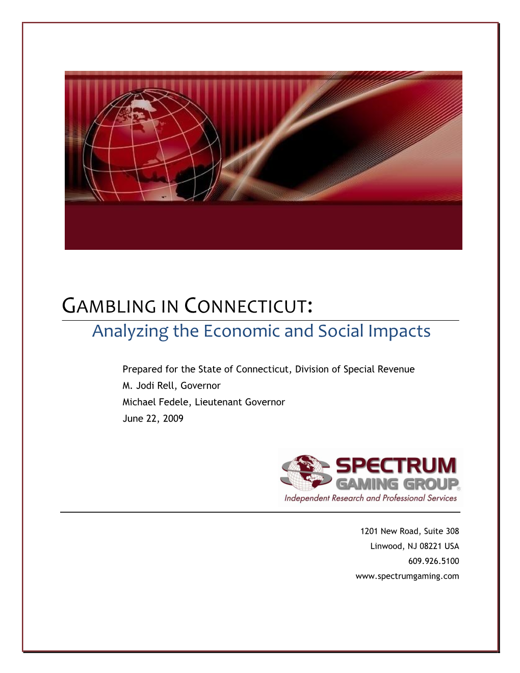 GAMBLING in CONNECTICUT: Analyzing the Economic and Social Impacts
