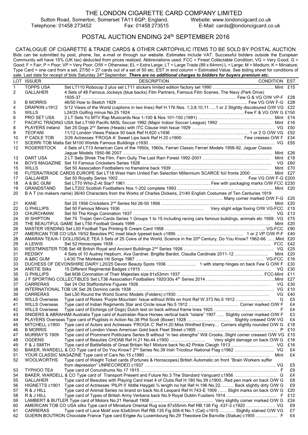 THE LONDON CIGARETTE CARD COMPANY LIMITED Sutton Road, Somerton, Somerset TA11 6QP, England