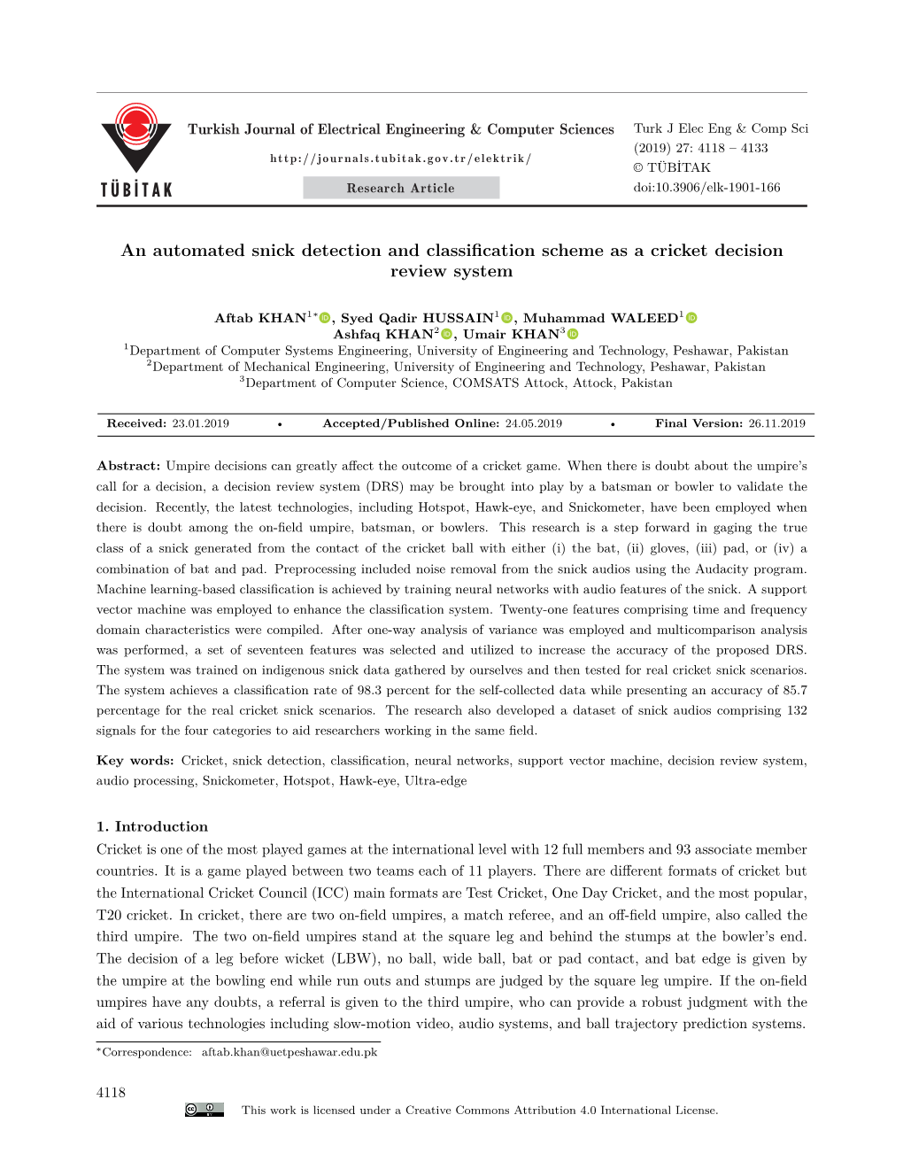 An Automated Snick Detection and Classification Scheme As a Cricket Decision Review System