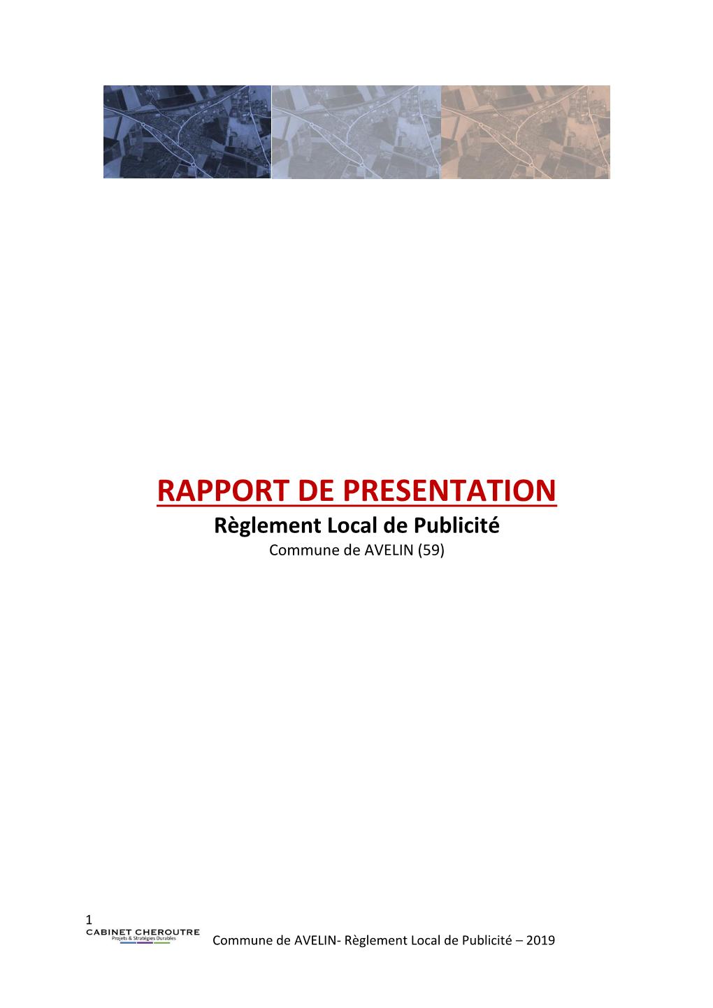 RAPPORT DE PRESENTATION Règlement Local De Publicité Commune De AVELIN (59)