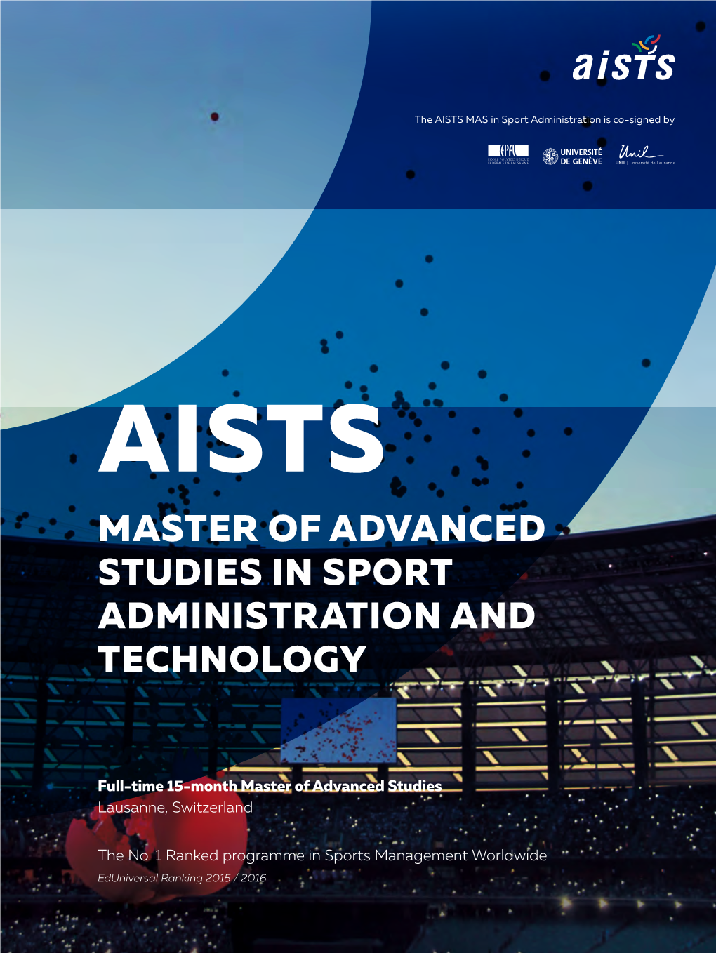 Master of Advanced Studies in Sport Administration and Technology Aists