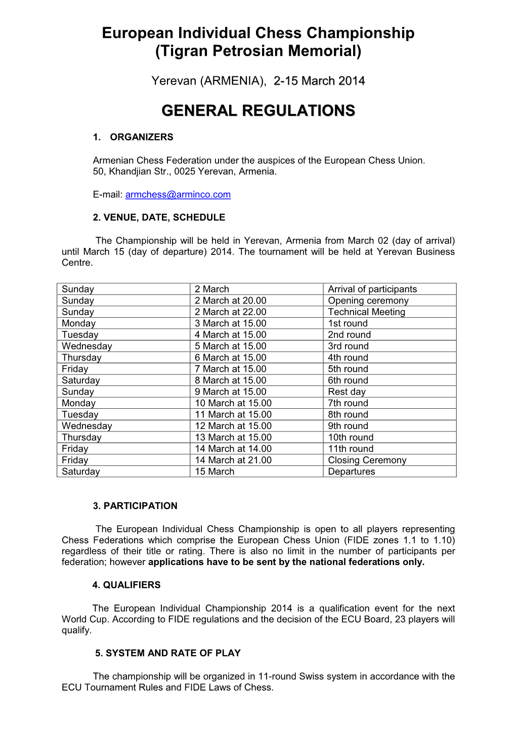 European Individual Chess Championship (Tigran Petrosian Memorial) GENERAL REGULATION SS