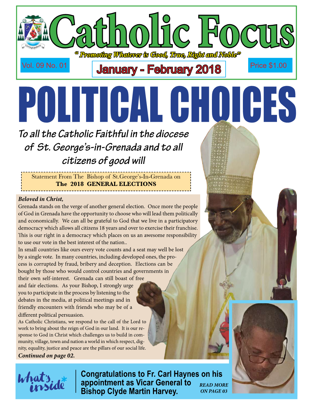 January - February 2018 Price $1.00 POLITICAL CHOICES to All the Catholic Faithful in the Diocese of St