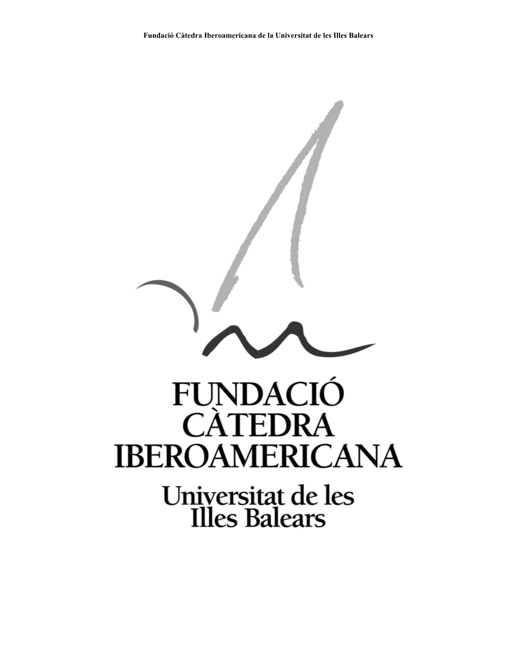 Memòria Històrica Dels Illencs Baleàrics a Cuba. Històries De Vida