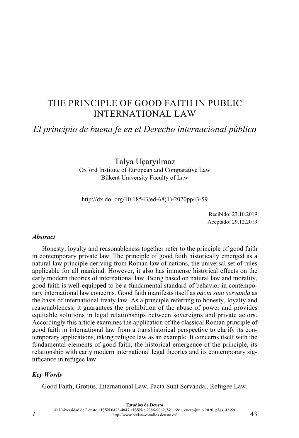 THE PRINCIPLE of GOOD FAITH in PUBLIC INTERNATIONAL LAW El Principio De Buena Fe En El Derecho Internacional Público