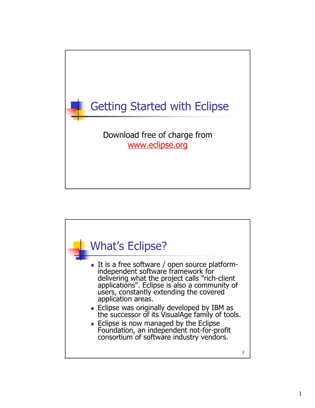 Getting Started with Eclipse