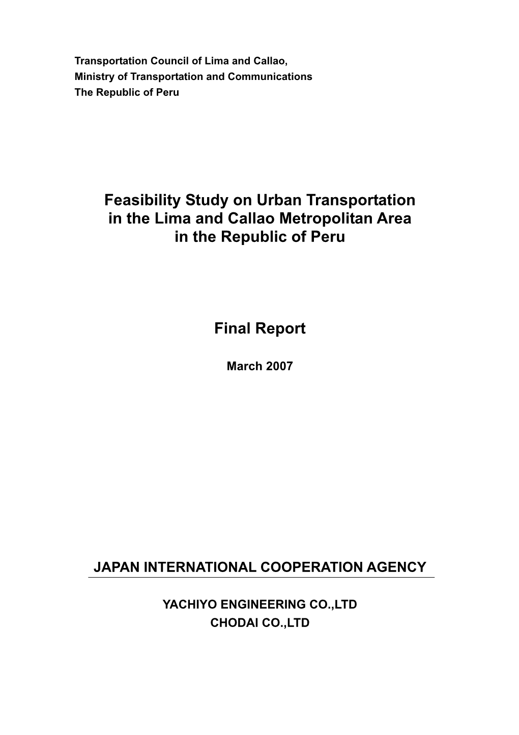 Feasibility Study on Urban Transportation in the Lima and Callao Metropolitan Area in the Republic of Peru