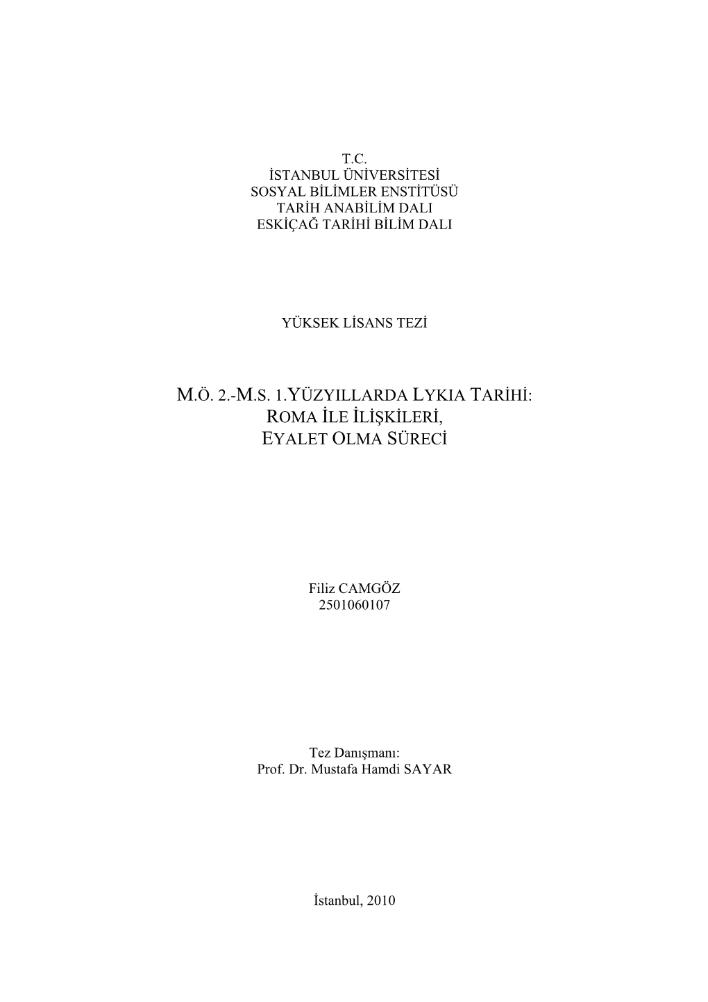 M.Ö. 2.-M.S. 1.Yüzyillarda Lykia Tarihi: Roma Ile Ilişkileri, Eyalet Olma Süreci