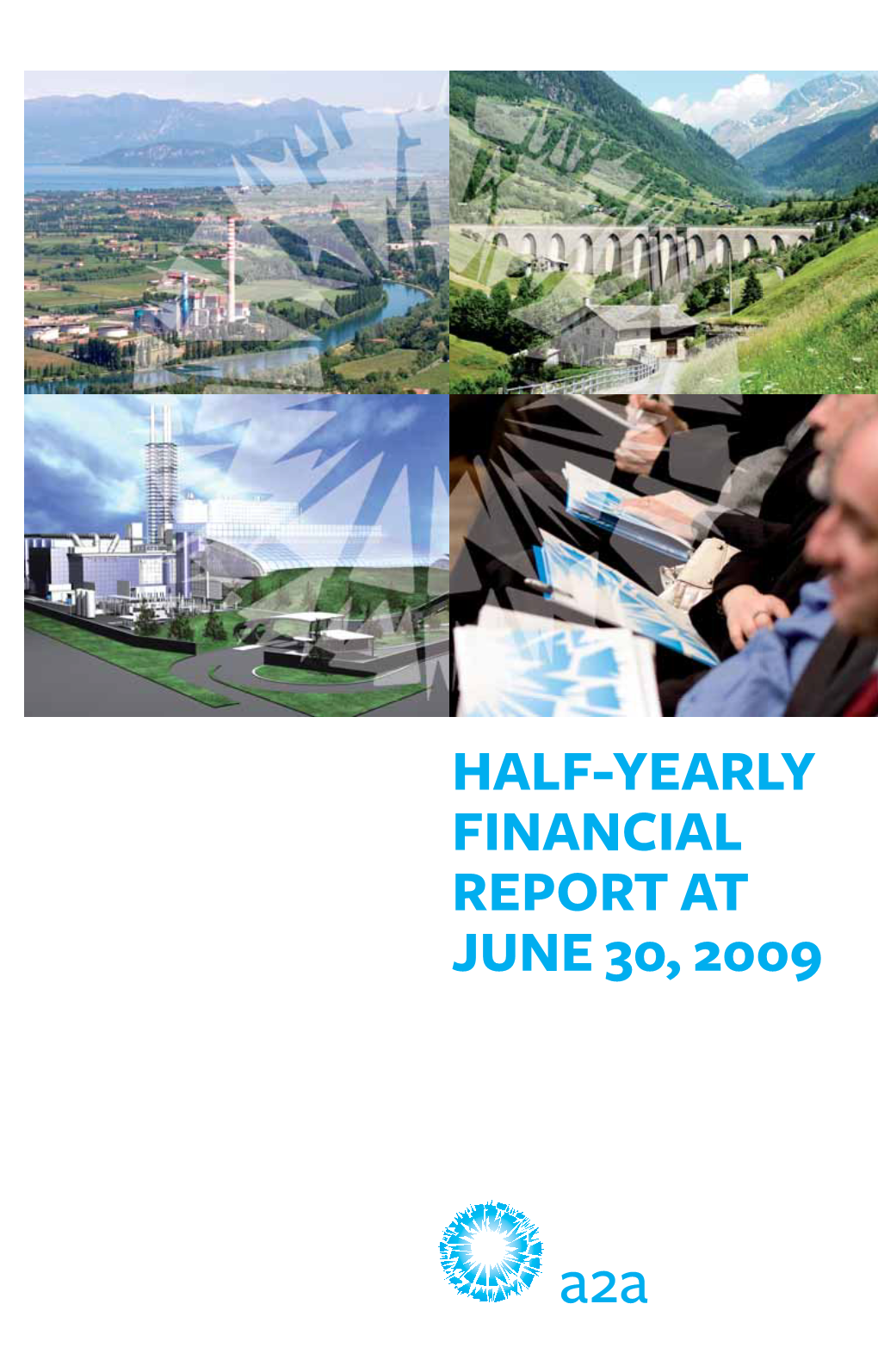 Half-Yearly Financial Report at June 30, 2009