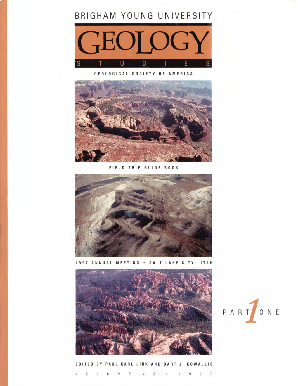 BRIGHAM YOUNG UNIVERSITY GEOLOGY STUDIES Volume 42, Part I, 1997