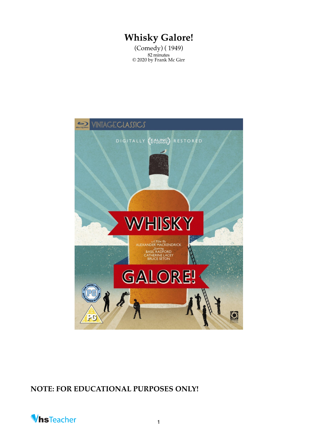 Whisky Galore! (Comedy) ( 1949) 82 Minutes © 2020 by Frank Mc Girr