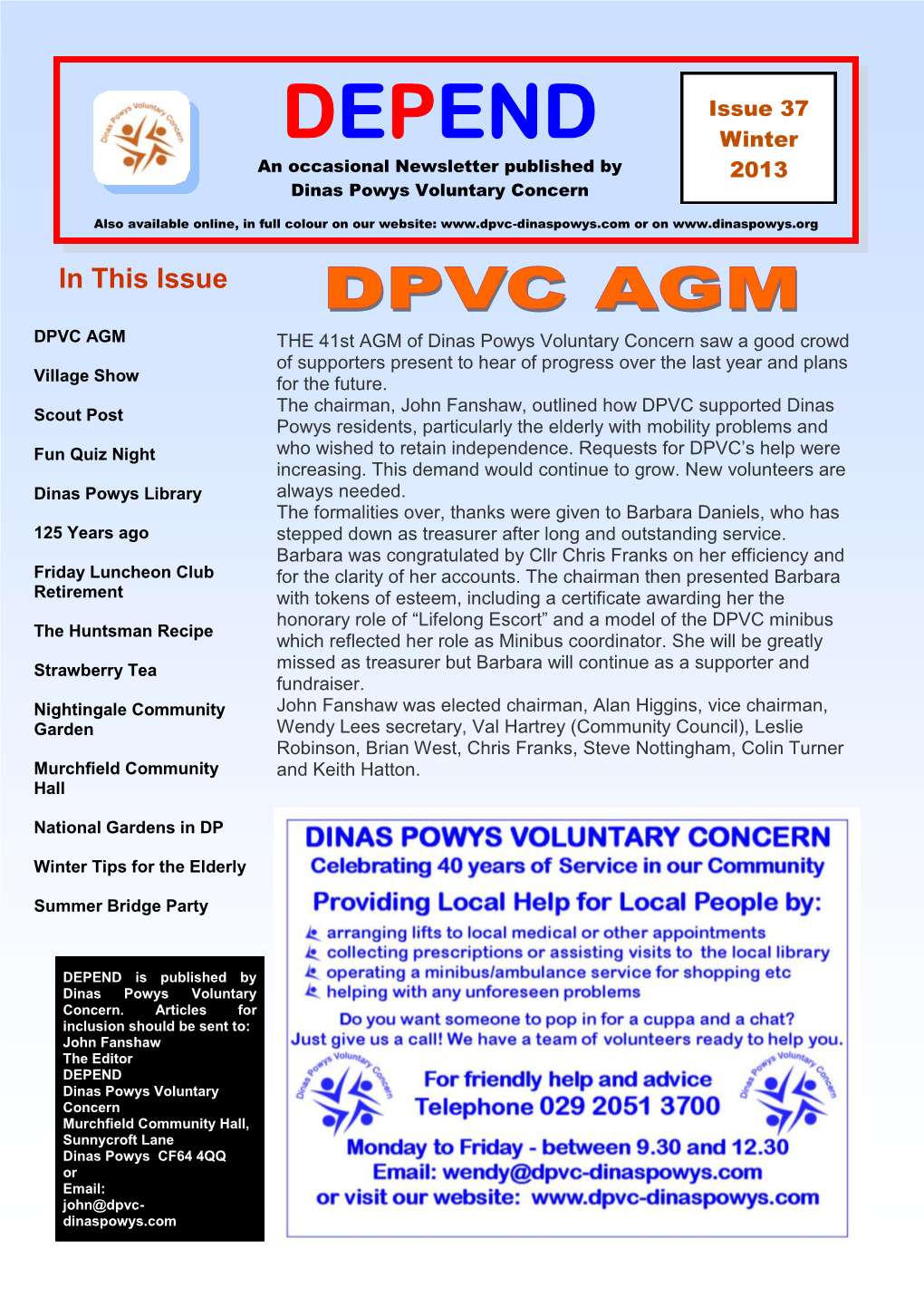 DEPEND Winter an Occasional Newsletter Published by 2013 Dinas Powys Voluntary Concern