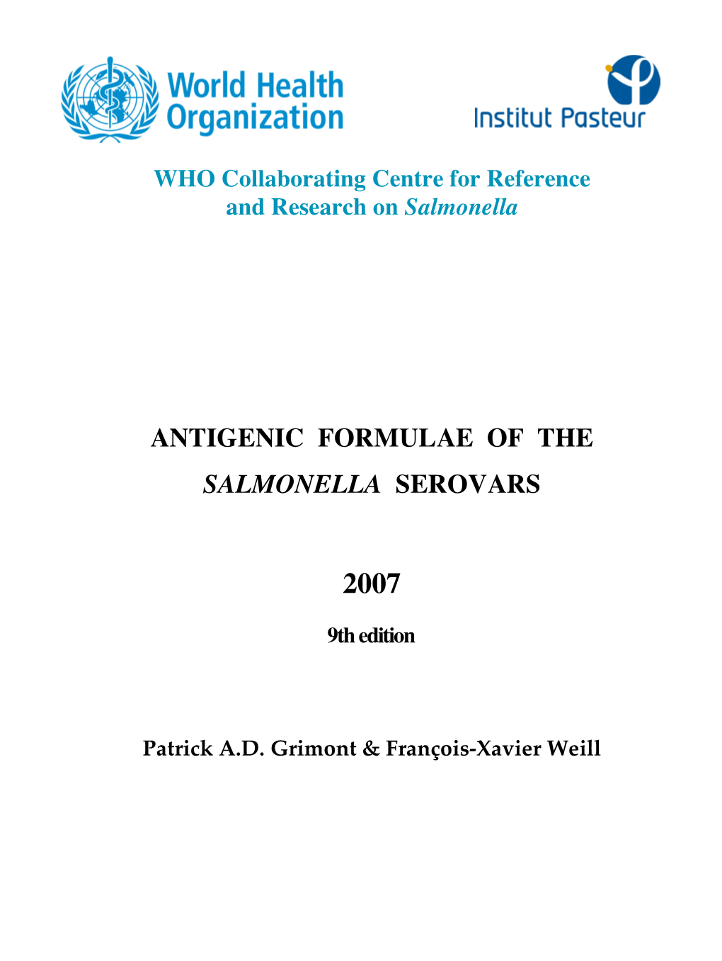 Antigenic Formulae of the Salmonella Serovars