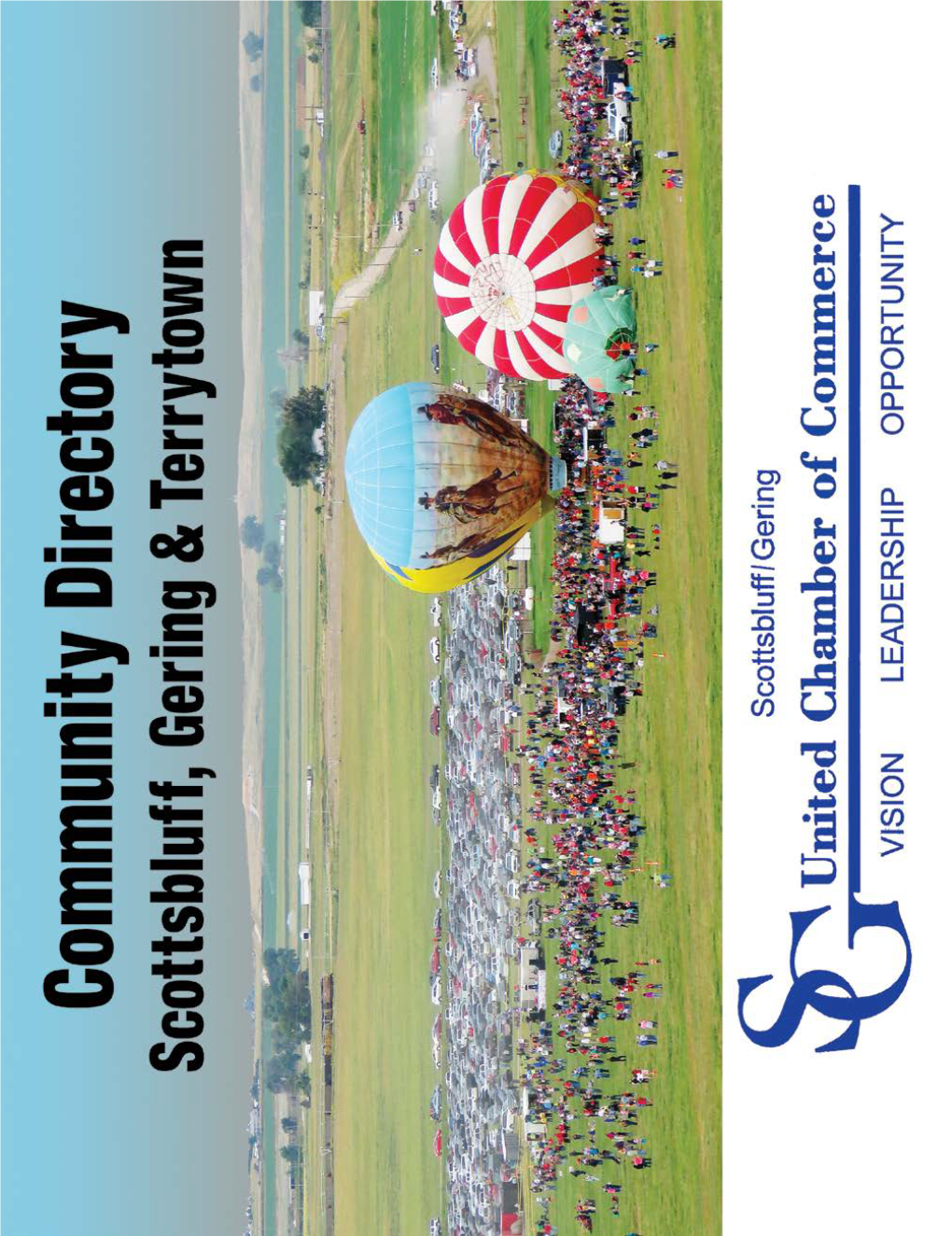 Community Directory Is a 2018 Publication of the Scottsbluff/Gering United Chamber of Commerce