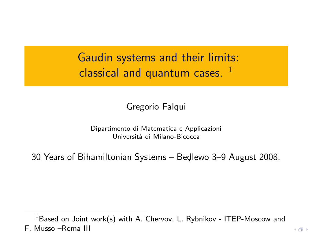 Gaudin Systems and Their Limits: Classical and Quantum Cases. 1