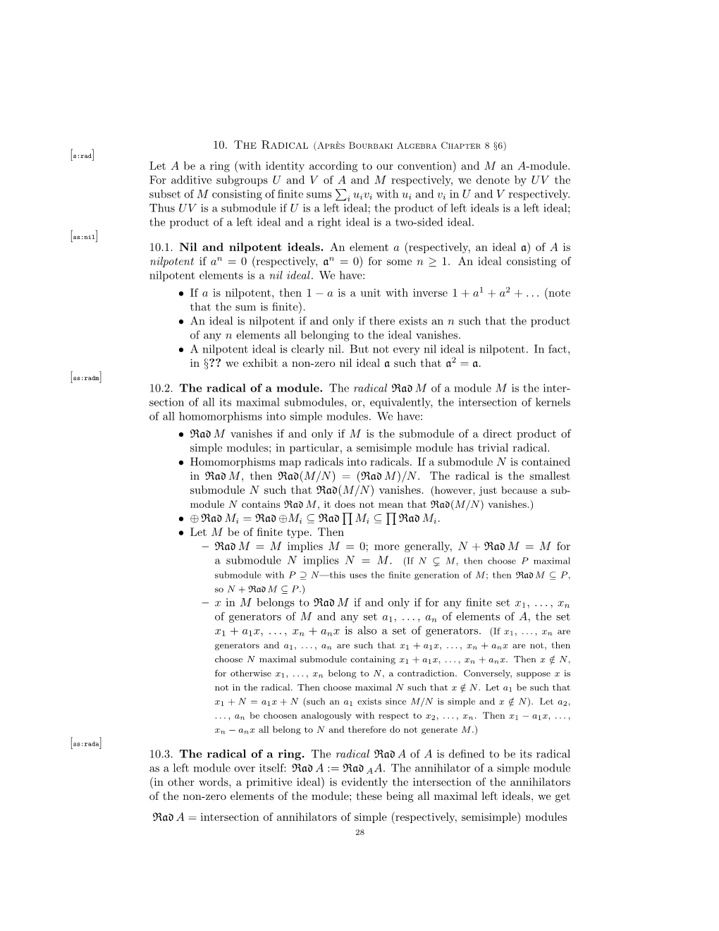 10. the Radical Let a Be a Ring (With Identity According to Our Convention