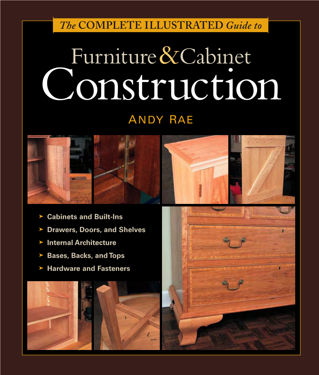 The Complete Illustrated Guide to Furniture & Cabinet Construction