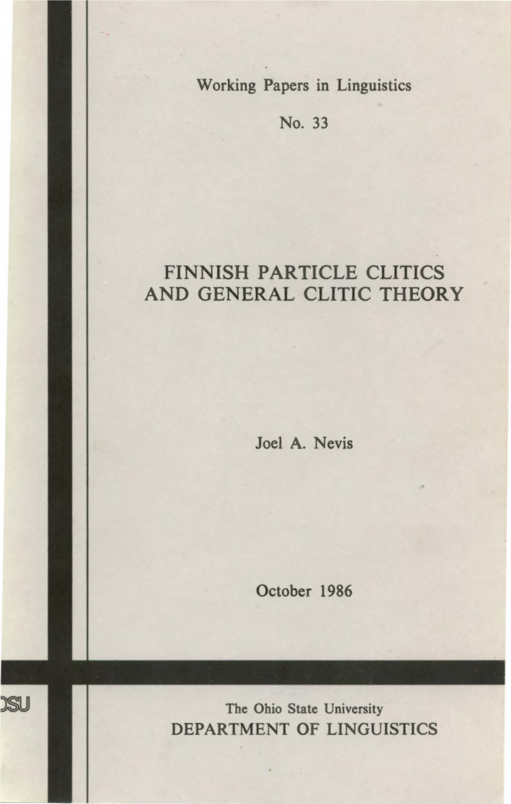 Finnish Particle Clitics and General Clitic Theory