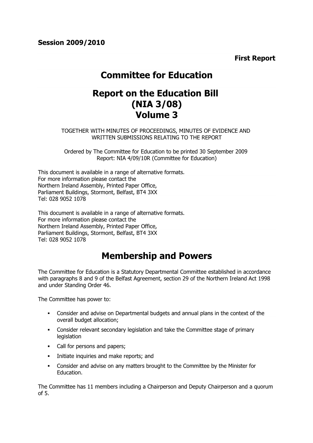 Committee for Education Report on the Education Bill (NIA 3/08) Volume 3 Membership and Powers