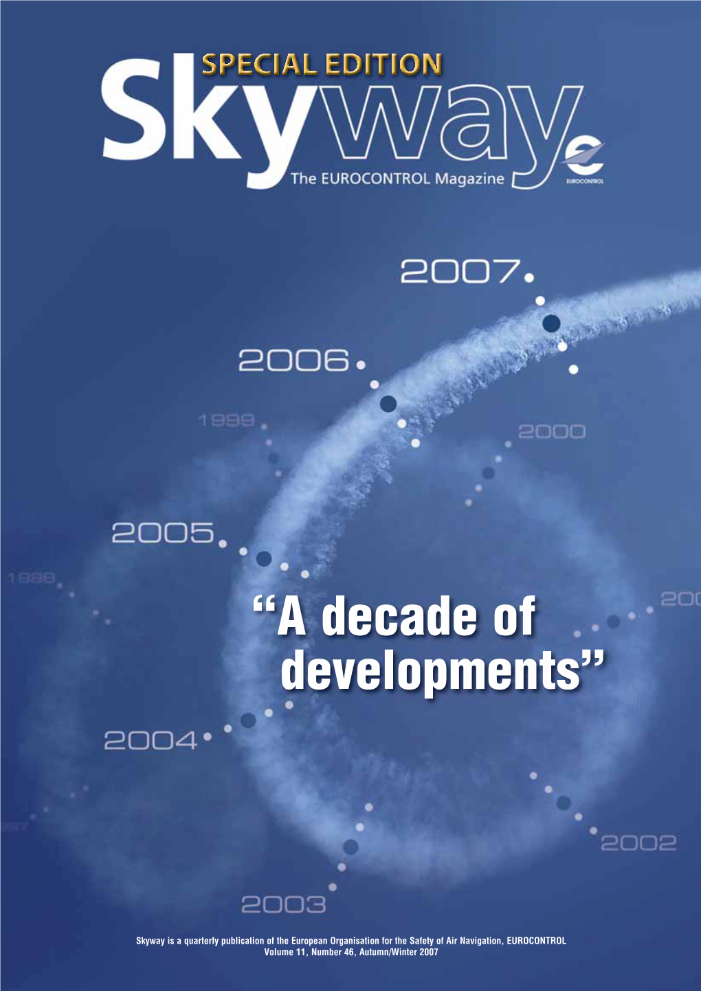 “A Decade of Developments”