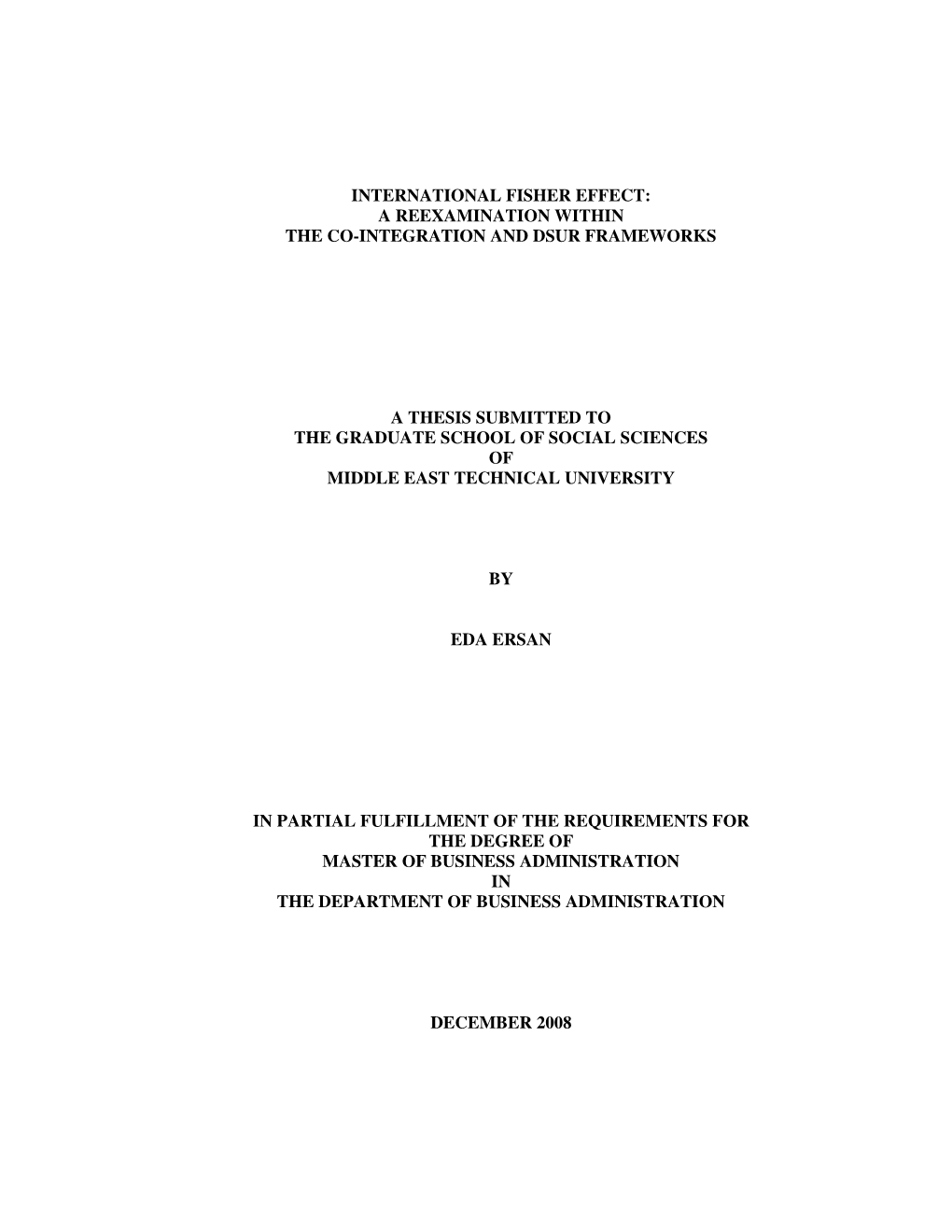 International Fisher Effect: a Reexamination Within the Co-Integration and Dsur Frameworks