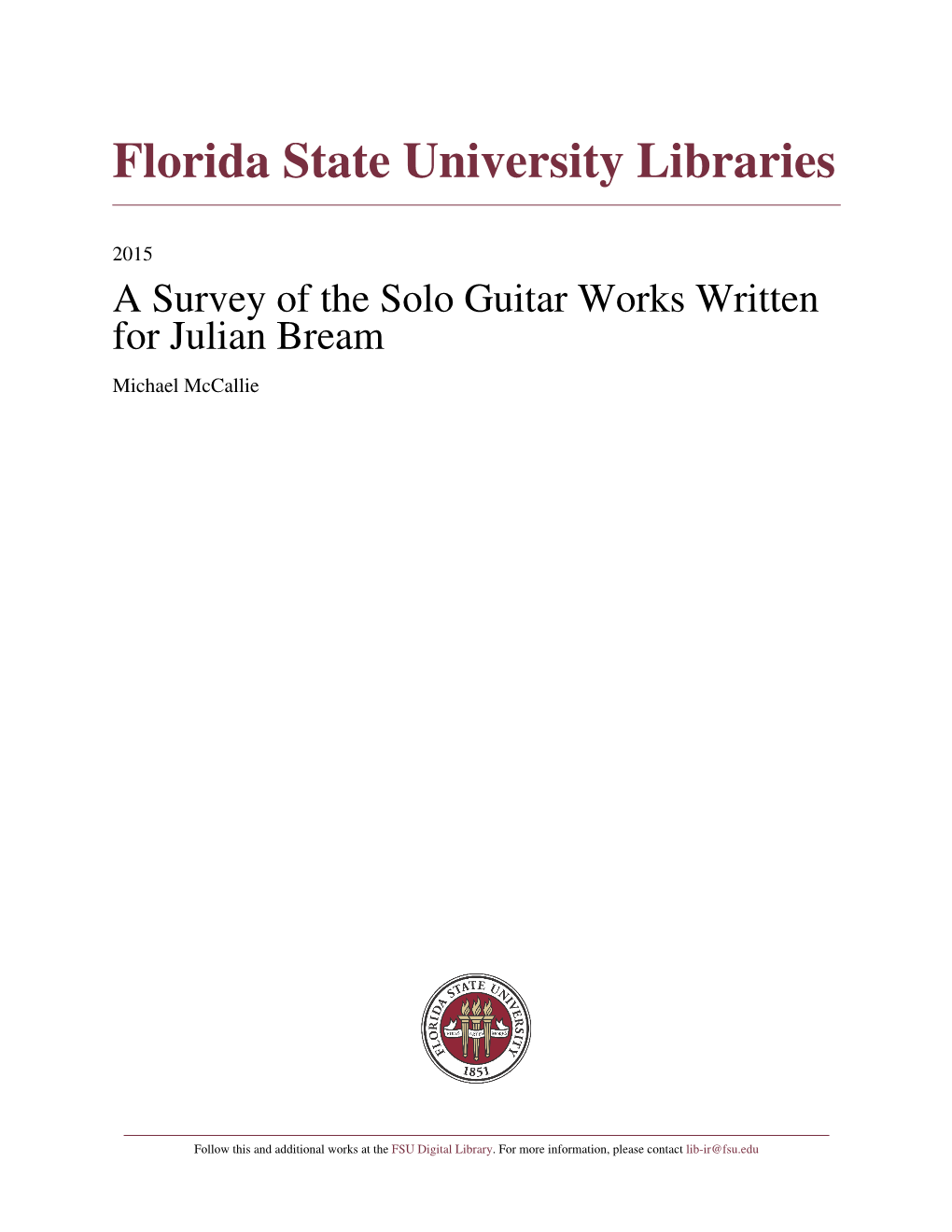 A Survey of the Solo Guitar Works Written for Julian Bream Michael Mccallie