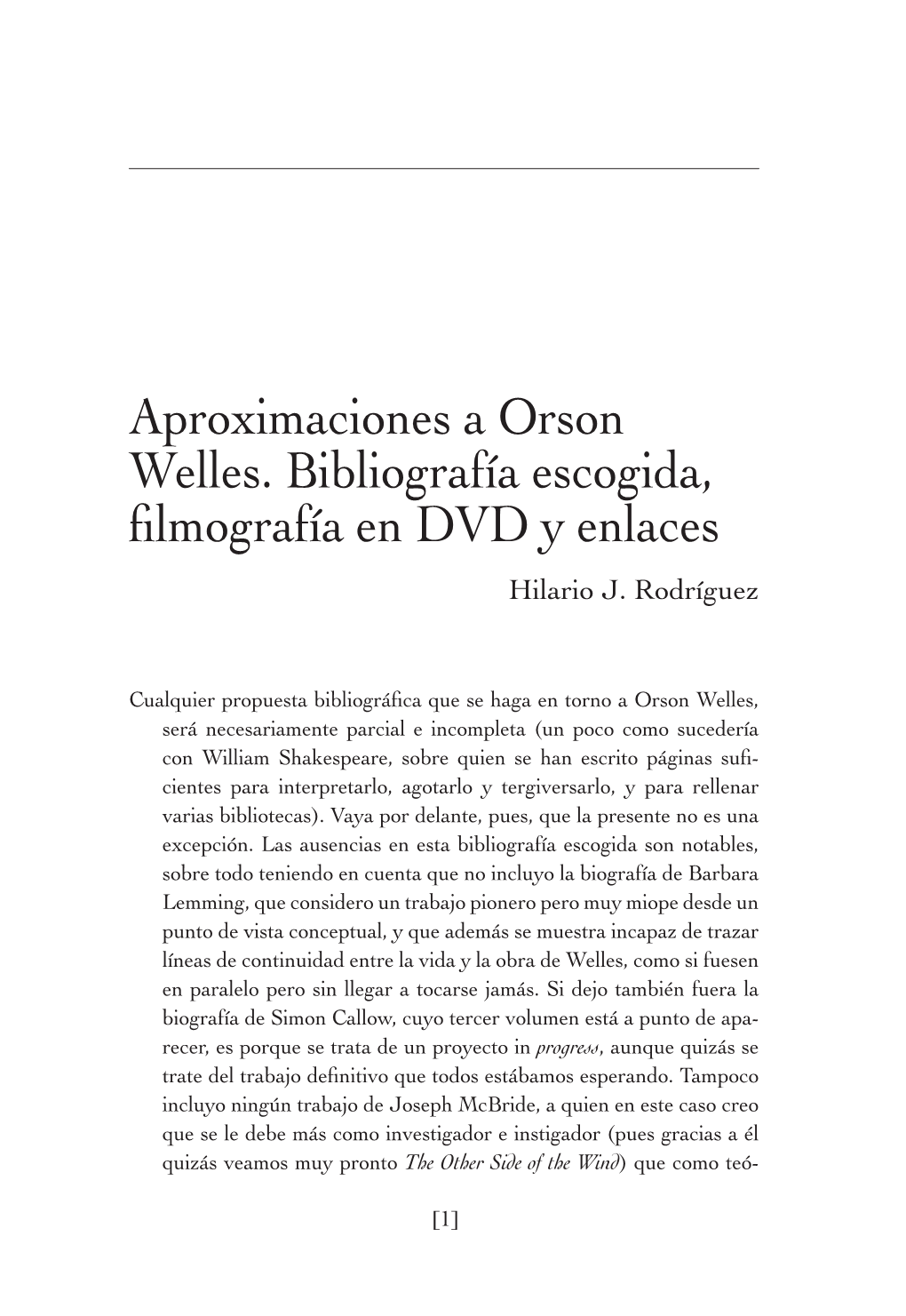Aproximaciones a Orson Welles. Bibliografía Escogida, Filmografía En DVD Y Enlaces Hilario J