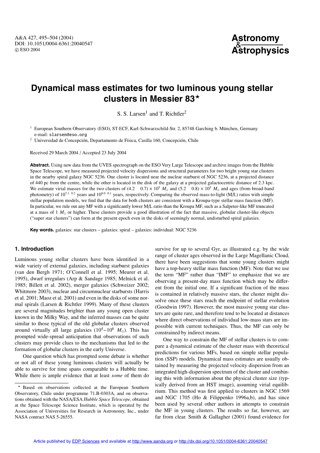 Dynamical Mass Estimates for Two Luminous Young Stellar Clusters in Messier 83