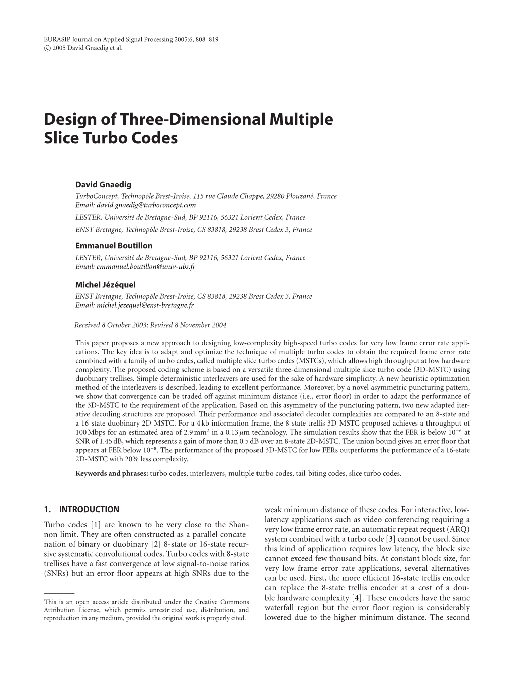 Design of Three-Dimensional Multiple Slice Turbo Codes