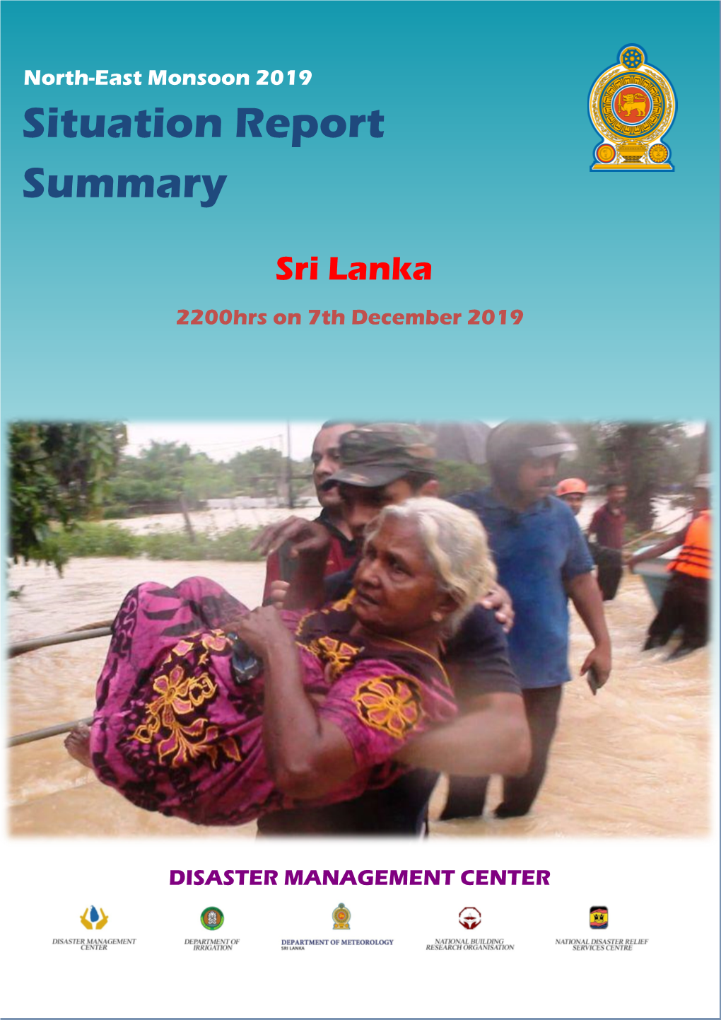 Situation Report Summary