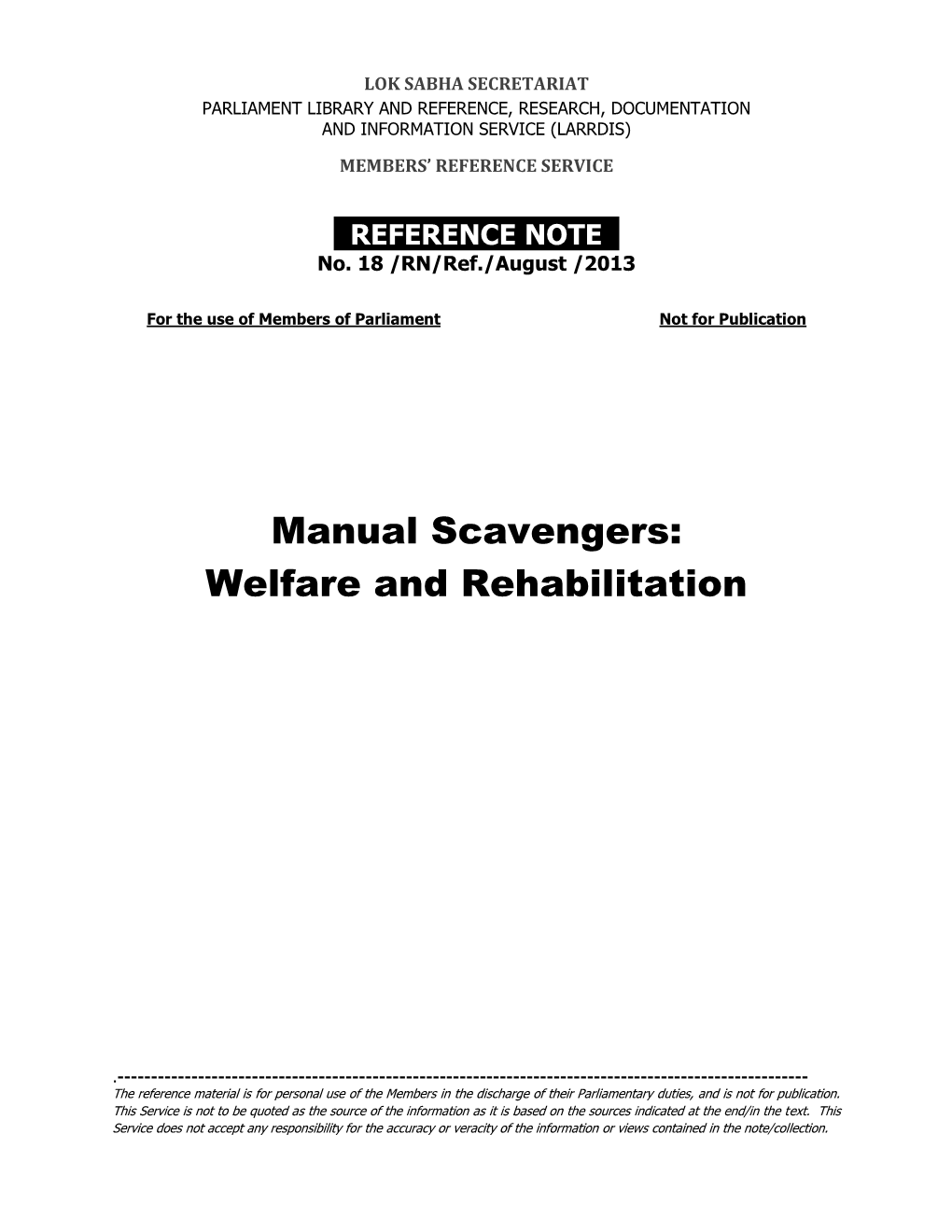 Manual Scavengers: Welfare and Rehabilitation